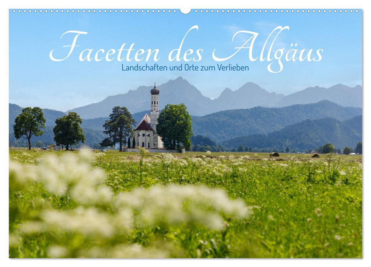 Facetten des Allgäus. Landschaften und Orte zum Verlieben (Wandkalender 2027 DIN A2 quer) CALVENDO Monatskalender