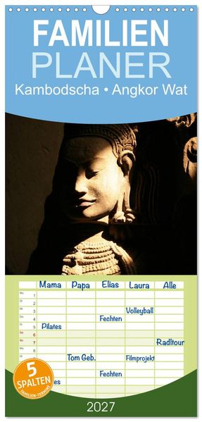 Familienplaner 2027 - Kambodscha Angkor Wat mit 5 Spalten (Wandkalender 21 x 45 cm) CALVENDO
