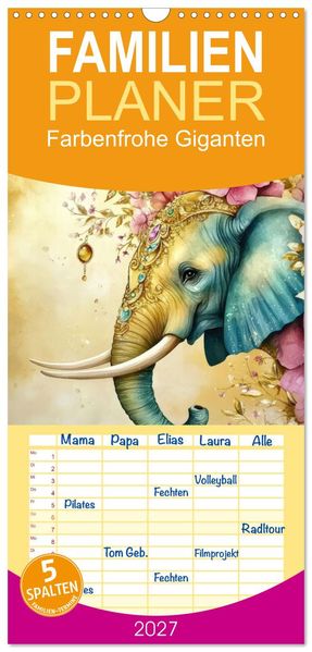 Familienplaner 2027 - Farbenfrohe Giganten mit 5 Spalten (Wandkalender 21 x 45 cm) CALVENDO