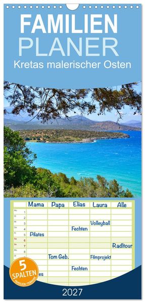 Familienplaner 2027 - Kretas malerischer Osten mit 5 Spalten (Wandkalender 21 x 45 cm) CALVENDO