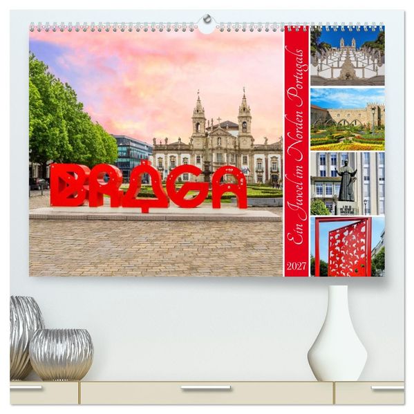 Braga (hochwertiger Premium Wandkalender 2027 DIN A2 quer) Kunstdruck in Hochglanz