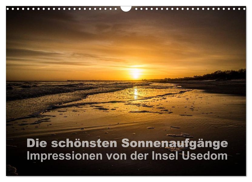 Die schönsten Sonnenaufgänge (Wandkalender 2027 DIN A3 quer) CALVENDO Monatskalender