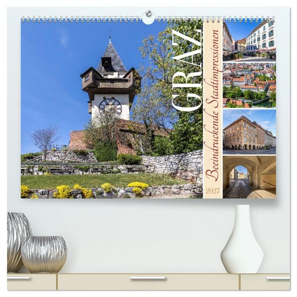 Graz - Beeindruckende Stadtimpressionen (hochwertiger Premium Wandkalender 2027 DIN A2 quer) Kunstdruck in Hochglanz