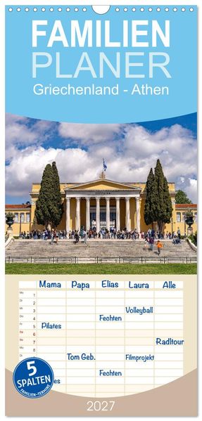 Familienplaner 2027 - Griechenland - Athen mit 5 Spalten (Wandkalender 21 x 45 cm) CALVENDO