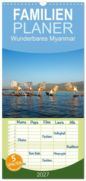 Familienplaner 2027 - Wunderbares Myanmar mit 5 Spalten (Wandkalender 21 x 45 cm) CALVENDO