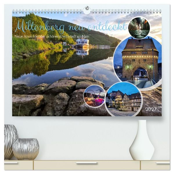 Miltenberg neu entdeckt (hochwertiger Premium Wandkalender 2027 DIN A2 quer) Kunstdruck in Hochglanz