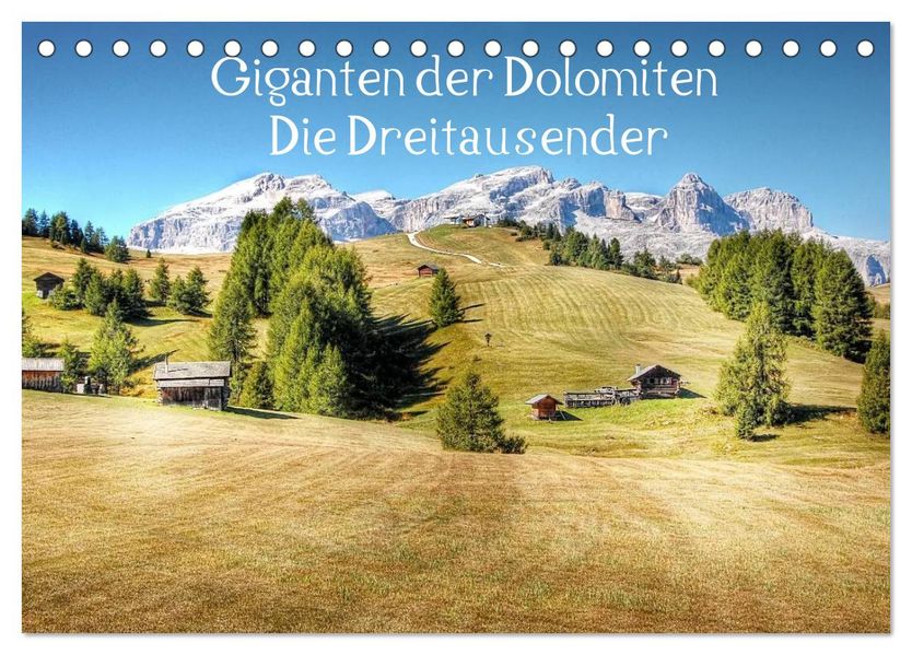 Giganten der Dolomiten - Die Dreitausender (Tischkalender 2027 DIN A5 quer) CALVENDO Monatskalender