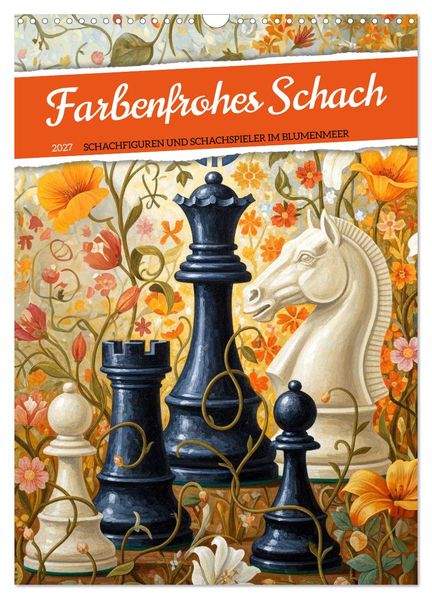 Farbenfrohes Schach (Wandkalender 2027 DIN A3 hoch) CALVENDO Monatskalender