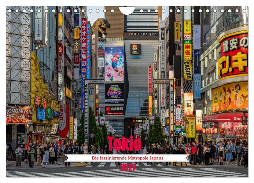 Tokio. Die faszinierende Metropole Japans (Wandkalender 2027 DIN A4 quer) CALVENDO Monatskalender