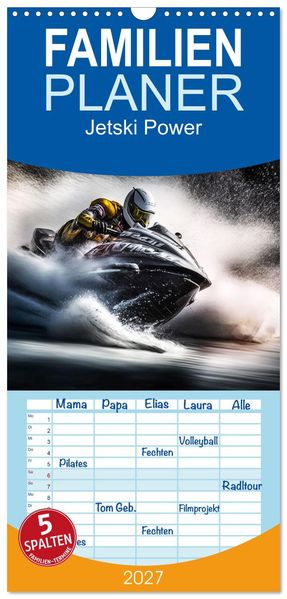 Familienplaner 2027 - Jetski Power mit 5 Spalten (Wandkalender 21 x 45 cm) CALVENDO