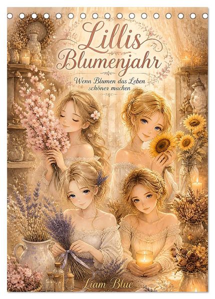 Lillis Blumenjahr (Tischkalender 2027 DIN A5 hoch) CALVENDO Monatskalender