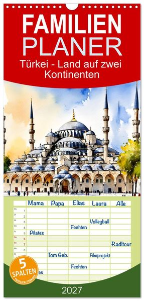 Familienplaner 2027 - Türkei - Land auf zwei Kontinenten mit 5 Spalten (Wandkalender 21 x 45 cm) CALVENDO