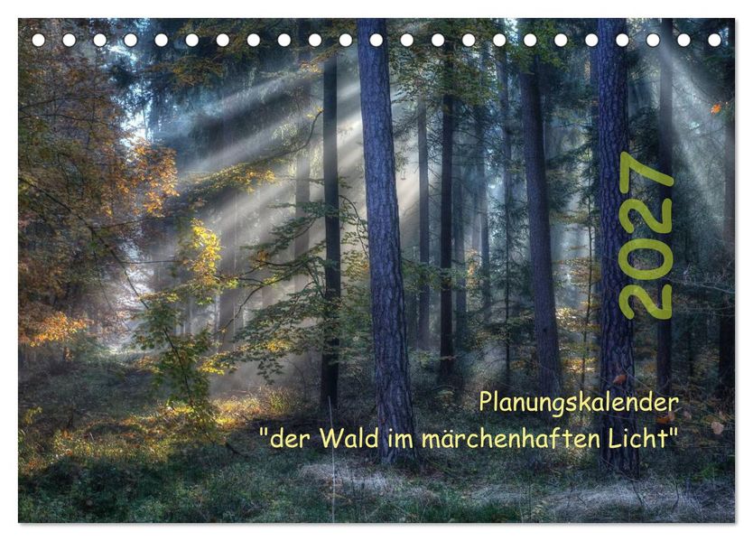 Planungskalender Märchenwald 2027 (Tischkalender 2027 DIN A5 quer) CALVENDO Monatskalender