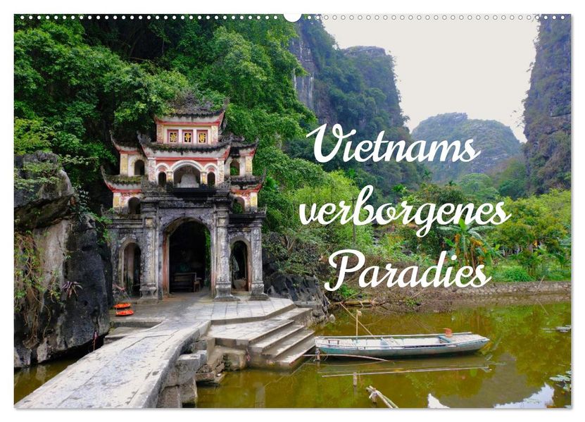 Vietnams verborgenes Paradies (Wandkalender 2027 DIN A2 quer) CALVENDO Monatskalender