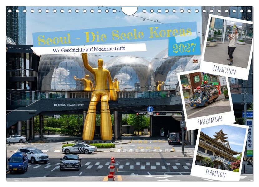 Seoul - Die Seele Koreas (Wandkalender 2027 DIN A4 quer) CALVENDO Monatskalender