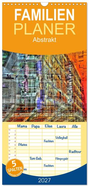 Familienplaner 2027 - Abstrakt mit 5 Spalten (Wandkalender 21 x 45 cm) CALVENDO