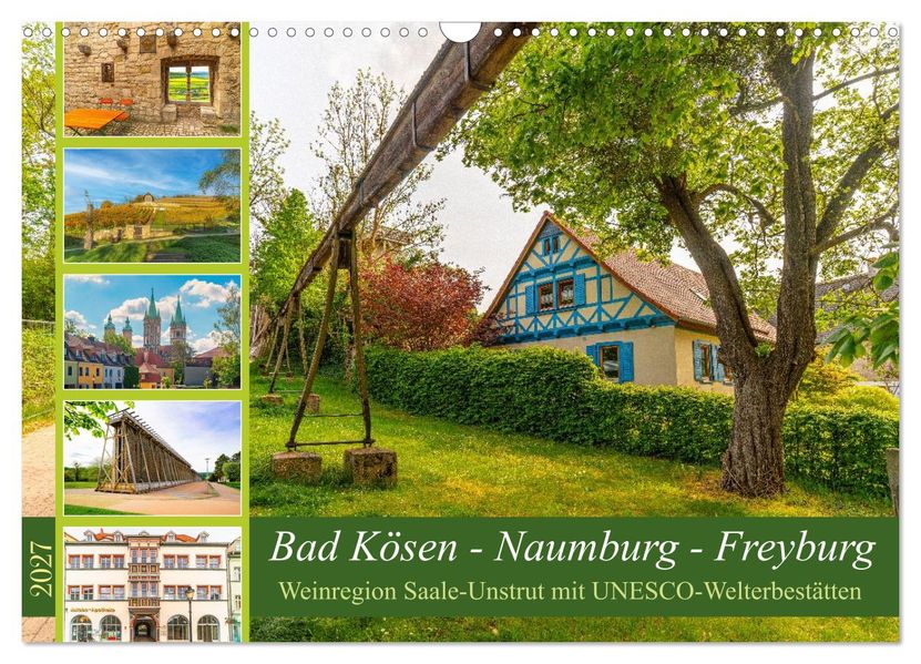 Bad Kösen - Naumburg - Freyburg (Wandkalender 2027 DIN A3 quer) CALVENDO Monatskalender