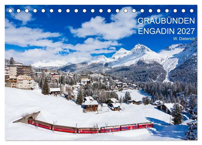 Graubünden Engadin 2027 (Tischkalender 2027 DIN A5 quer) CALVENDO Monatskalender