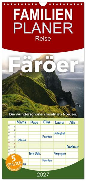 Familienplaner 2027 - Färöer - Die wunderschönen Inseln im Norden. mit 5 Spalten (Wandkalender 21 x 45 cm) CALVENDO