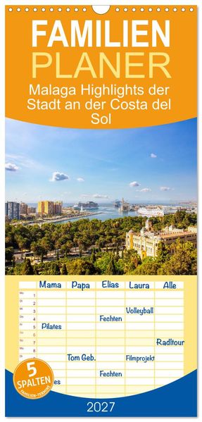 Familienplaner 2027 - Malaga Highlights der Stadt an der Costa del Sol mit 5 Spalten (Wandkalender 21 x 45 cm) CALVENDO