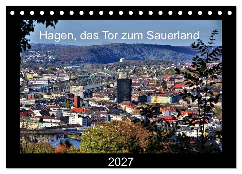 Hagen das Tor zum Sauerland (Tischkalender 2027 DIN A5 quer) CALVENDO Monatskalender