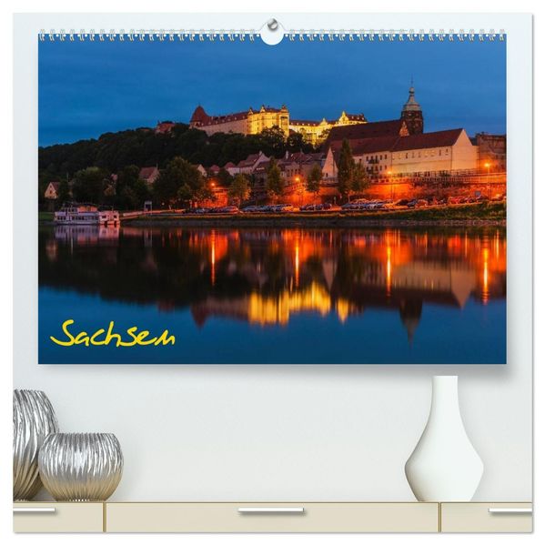 Sachsen (hochwertiger Premium Wandkalender 2027 DIN A2 quer) Kunstdruck in Hochglanz