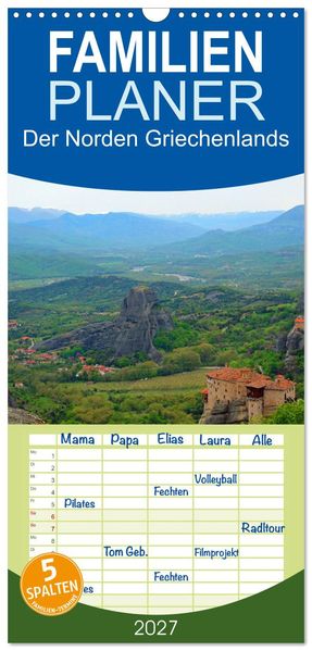 Familienplaner 2027 - Der Norden Griechenlands mit 5 Spalten (Wandkalender 21 x 45 cm) CALVENDO