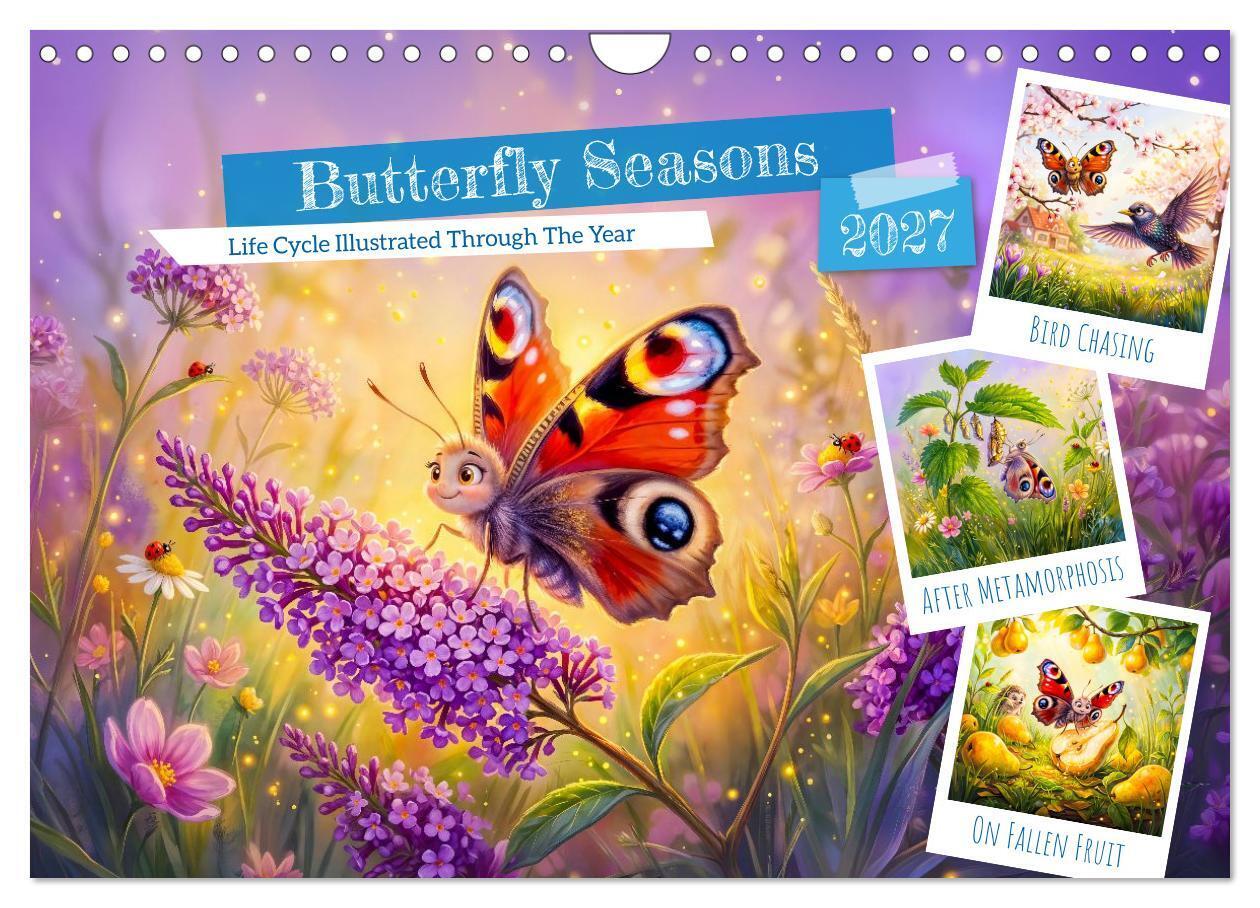 Butterfly Seasons - Life Cycle Illustrated Through The Year (Wall Calendar 2027 DIN A4 landscape) CALVENDO 12 Month Wall Calendar