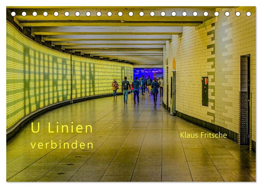 Ruhrbahn: U Linien verbinden (Tischkalender 2027 DIN A5 quer) CALVENDO Monatskalender