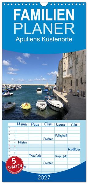 Familienplaner 2027 - Apuliens Küstenorte mit 5 Spalten (Wandkalender 21 x 45 cm) CALVENDO