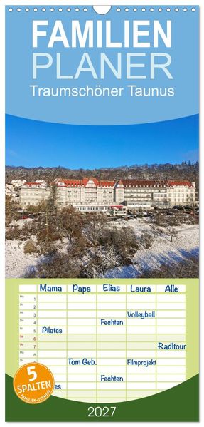 Familienplaner 2027 - Traumschöner Taunus mit 5 Spalten (Wandkalender 21 x 45 cm) CALVENDO