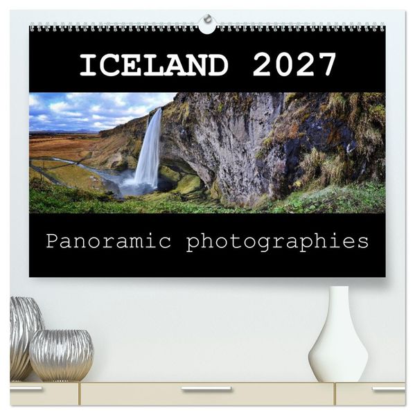 Iceland - Panoramic photographies (High Quality Premium Wall Calendar 2027 DIN A2 landscape)CALVENDO 12 Month Wall Calendar