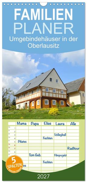 Familienplaner 2027 - Umgebindehäuser in der Oberlausitz mit 5 Spalten (Wandkalender 21 x 45 cm) CALVENDO