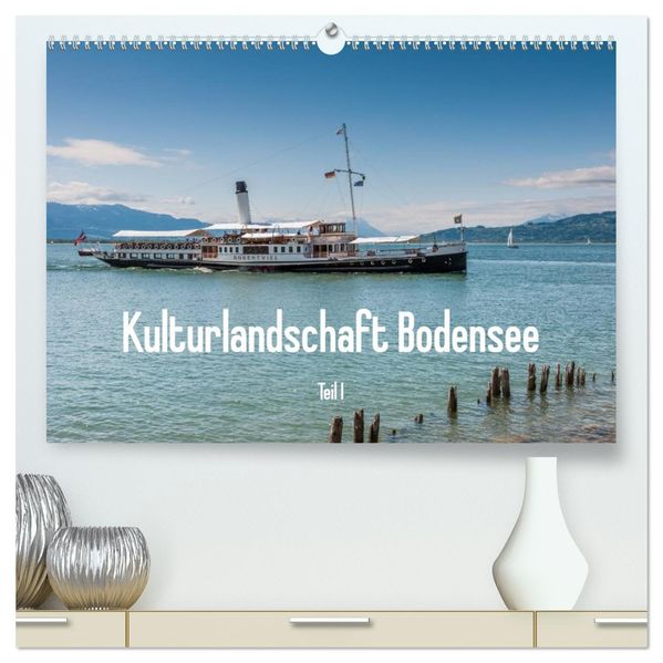 Kulturlandschaft Bodensee - Teil I (hochwertiger Premium Wandkalender 2027 DIN A2 quer) Kunstdruck in Hochglanz
