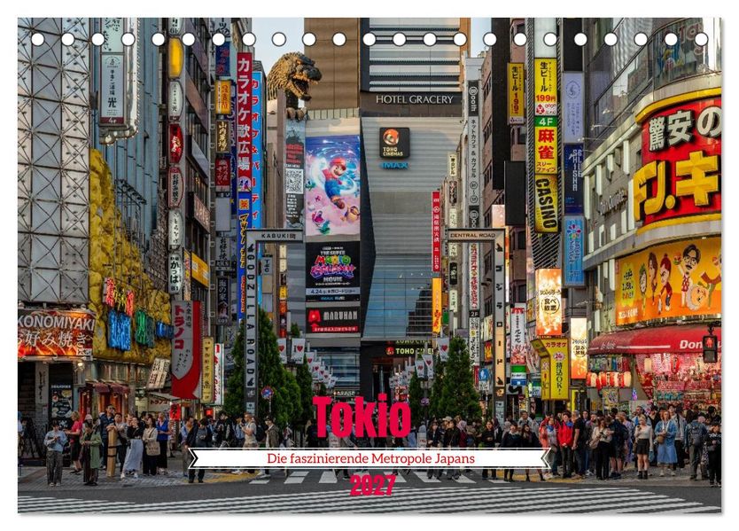 Tokio. Die faszinierende Metropole Japans (Tischkalender 2027 DIN A5 quer) CALVENDO Monatskalender