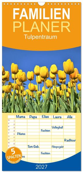 Familienplaner 2027 - Tulpentraum mit 5 Spalten (Wandkalender 21 x 45 cm) CALVENDO