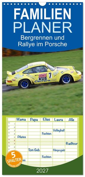 Familienplaner 2027 - Bergrennen und Rallye im Porsche mit 5 Spalten (Wandkalender 21 x 45 cm) CALVENDO
