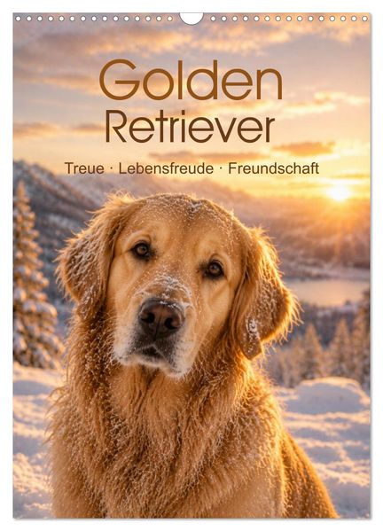 Golden Retriever - Treue Lebensfreude und Freundschaft (Wandkalender 2027 DIN A3 hoch) CALVENDO Monatskalender