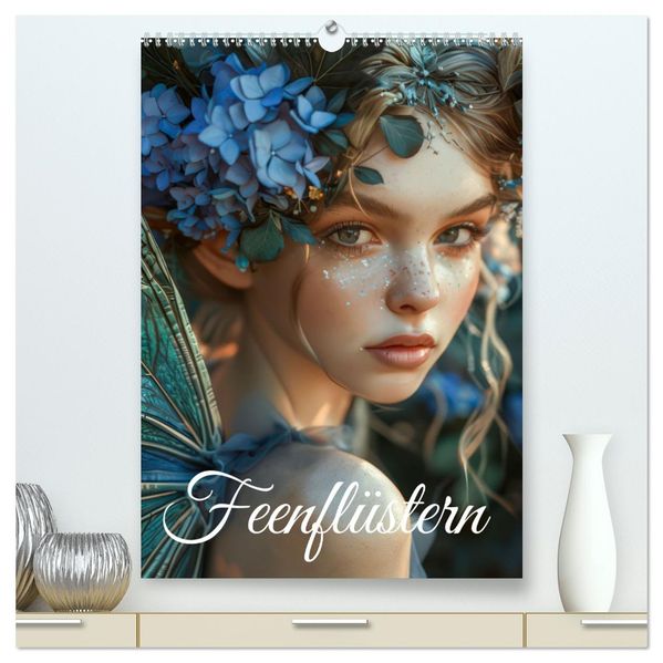 Feenflüstern (hochwertiger Premium Wandkalender 2027 DIN A2 hoch) Kunstdruck in Hochglanz