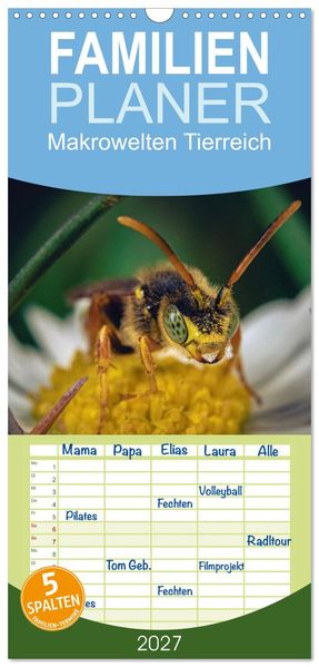 Familienplaner 2027 - Makrowelten Tierreich mit 5 Spalten (Wandkalender 21 x 45 cm) CALVENDO