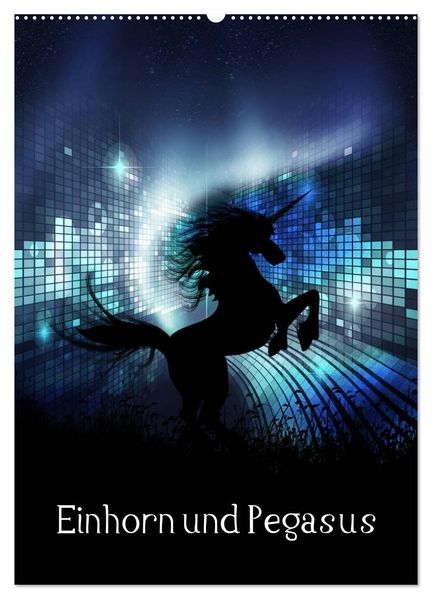 Einhorn und Pegasus (Wandkalender 2027 DIN A2 hoch) CALVENDO Monatskalender