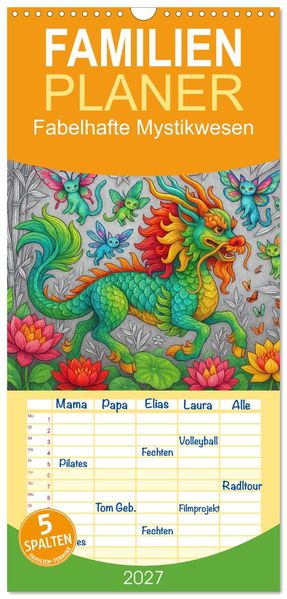 Familienplaner 2027 - Fabelhafte Mystikwesen mit 5 Spalten (Wandkalender 21 x 45 cm) CALVENDO