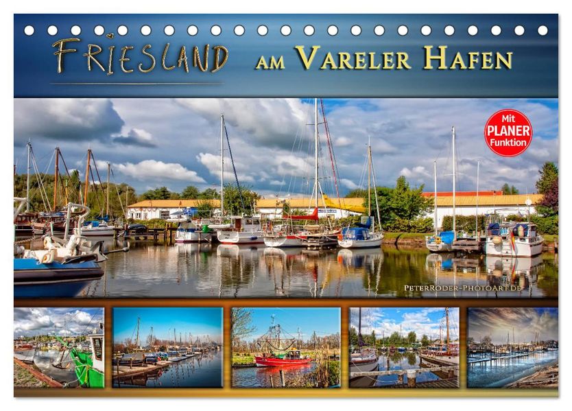 Friesland - am Vareler Hafen (Tischkalender 2027 DIN A5 quer) CALVENDO Monatskalender