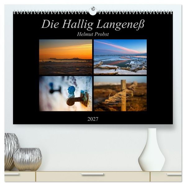 Die Hallig Langeneß (hochwertiger Premium Wandkalender 2027 DIN A2 quer) Kunstdruck in Hochglanz