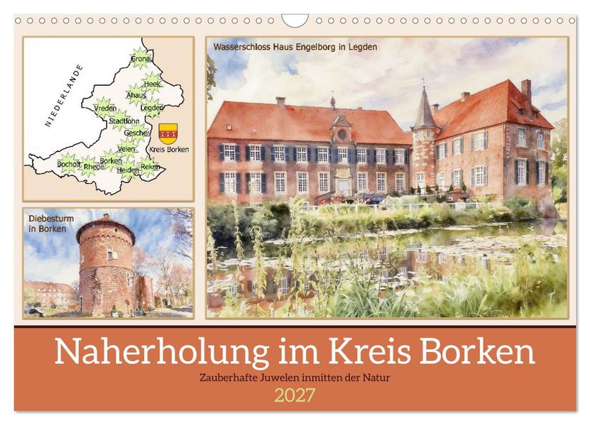 Naherholung im Kreis Borken (Wandkalender 2027 DIN A3 quer) CALVENDO Monatskalender