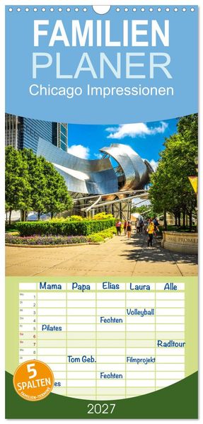 Familienplaner 2027 - Chicago Impressionen mit 5 Spalten (Wandkalender 21 x 45 cm) CALVENDO