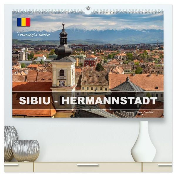 Transsylvanien - Herrmannstadt - Sibiu (hochwertiger Premium Wandkalender 2027 DIN A2 quer) Kunstdruck in Hochglanz