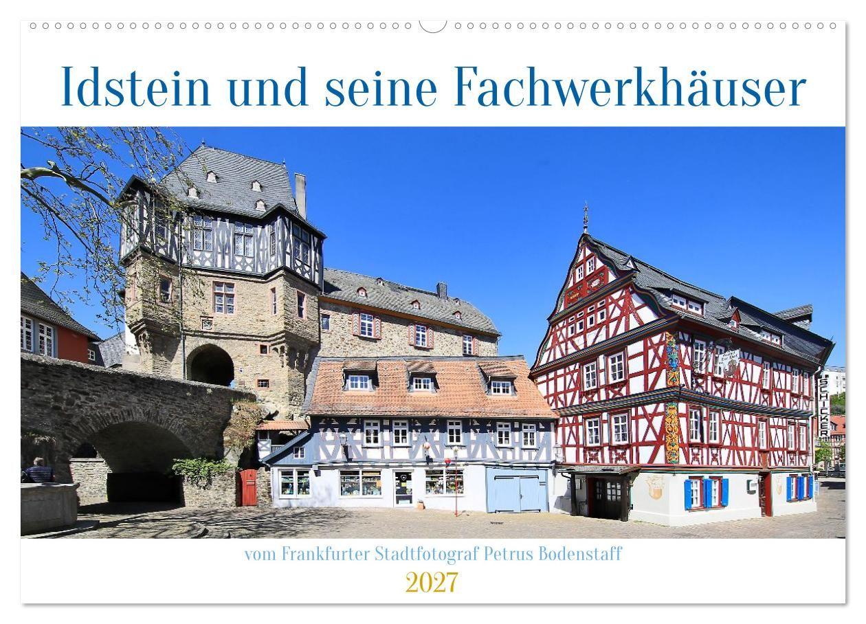 Idstein und seine Fachwerkhäuser (Wandkalender 2027 DIN A2 quer) CALVENDO Monatskalender