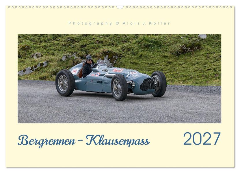Bergrennen - Klausenpass (Wandkalender 2027 DIN A2 quer) CALVENDO Monatskalender