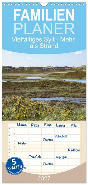 Familienplaner 2027 - Vielfältiges Sylt - Mehr als Strand mit 5 Spalten (Wandkalender 21 x 45 cm) CALVENDO